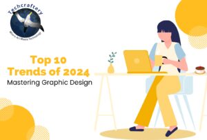 Mastering Graphic Design: Top 10 Trends of 2024