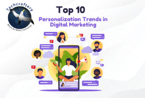 Top 10 Personalization Trends in Digital Marketing