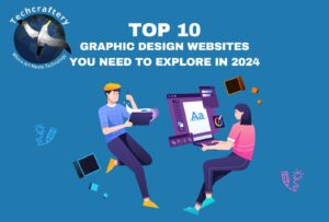 Top 10 Graphic Design Websites You Need to Explore in 2024