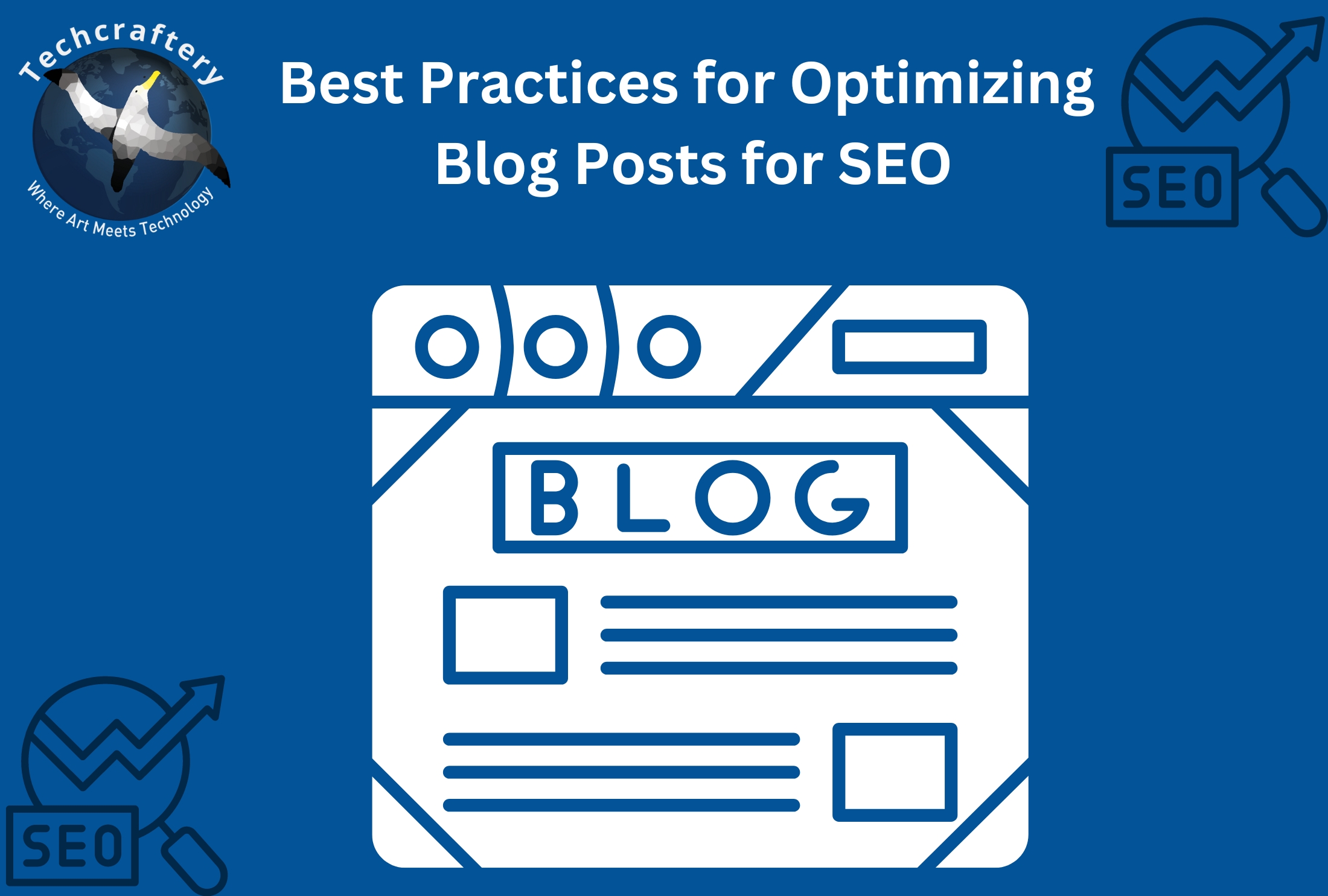 Best Practices for Optimizing Blog Posts for SEO