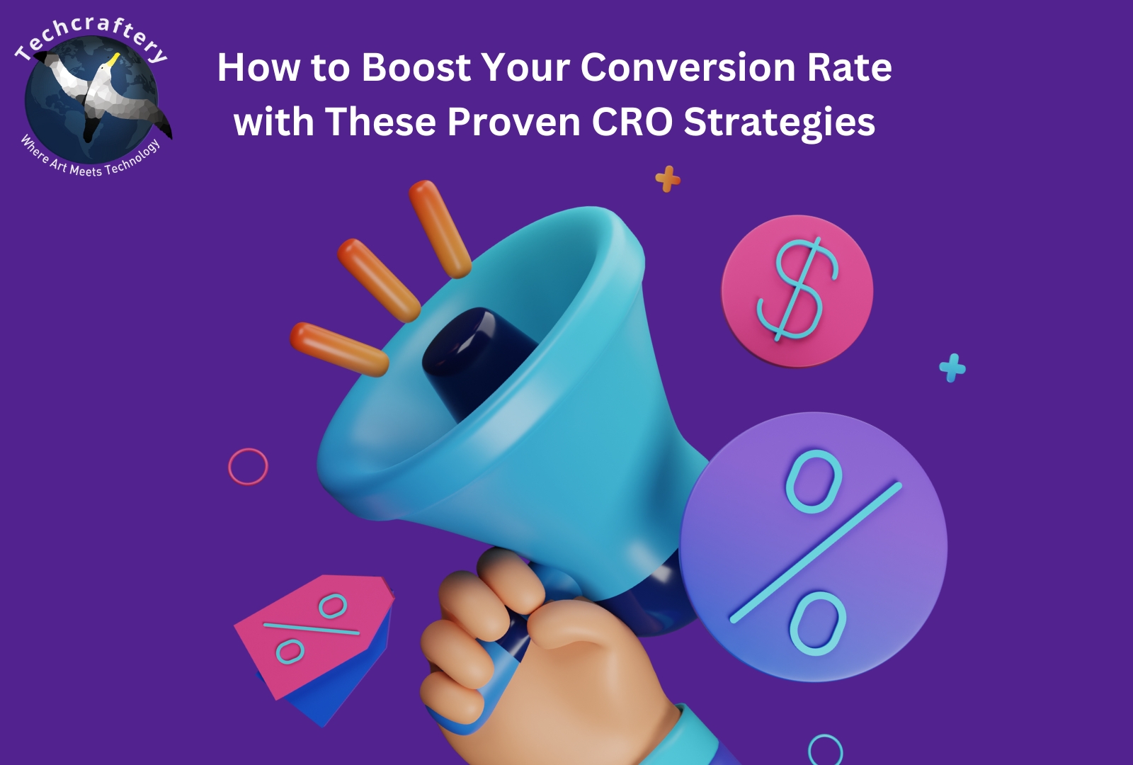 How to Boost Your Conversion Rate with These Proven CRO Strategies