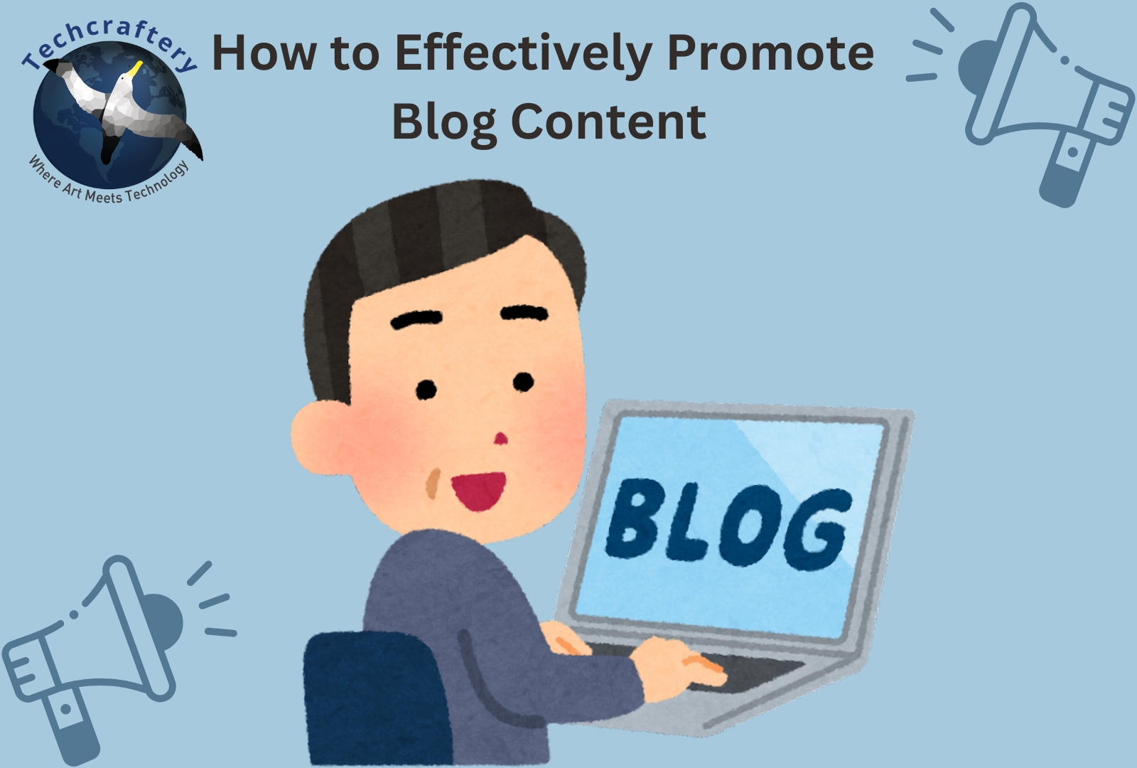 How to Effectively Promote Blog Content?