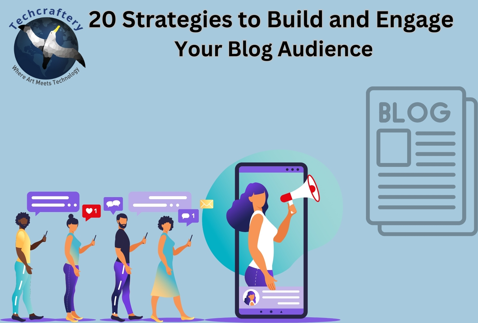 20 Strategies to Build and Engage Your Blog Audience