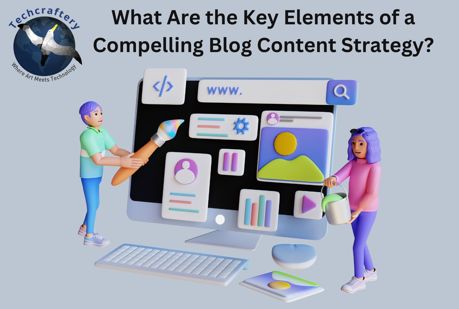 What Are the Key Elements of a Compelling Blog Content Strategy?
