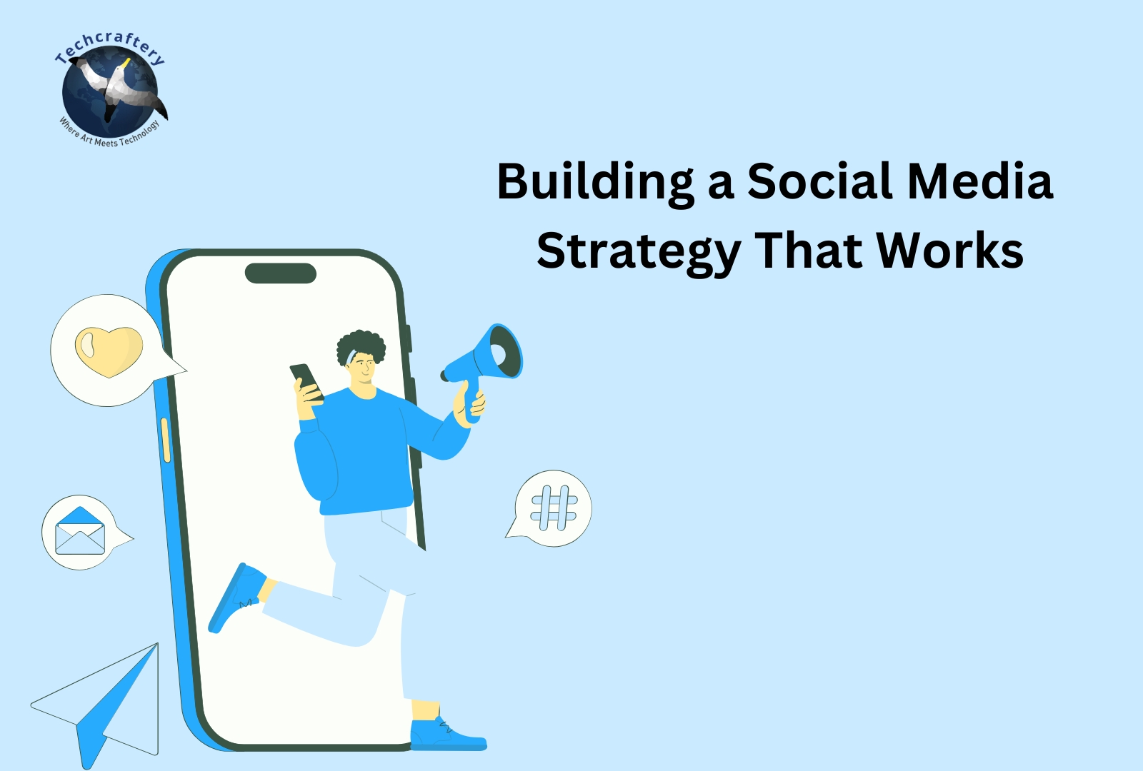 Building a Social Media Strategy That Works