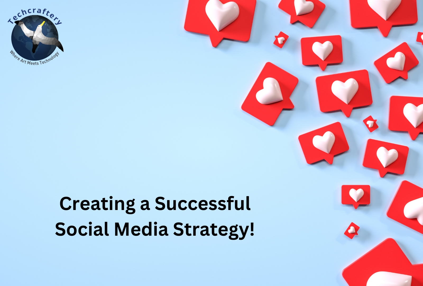 Creating a Successful Social Media Strategy!