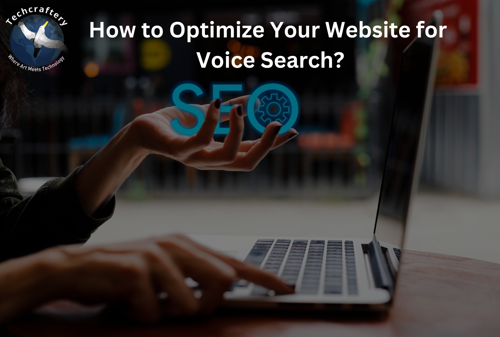 How to Optimize Your Website for Voice Search